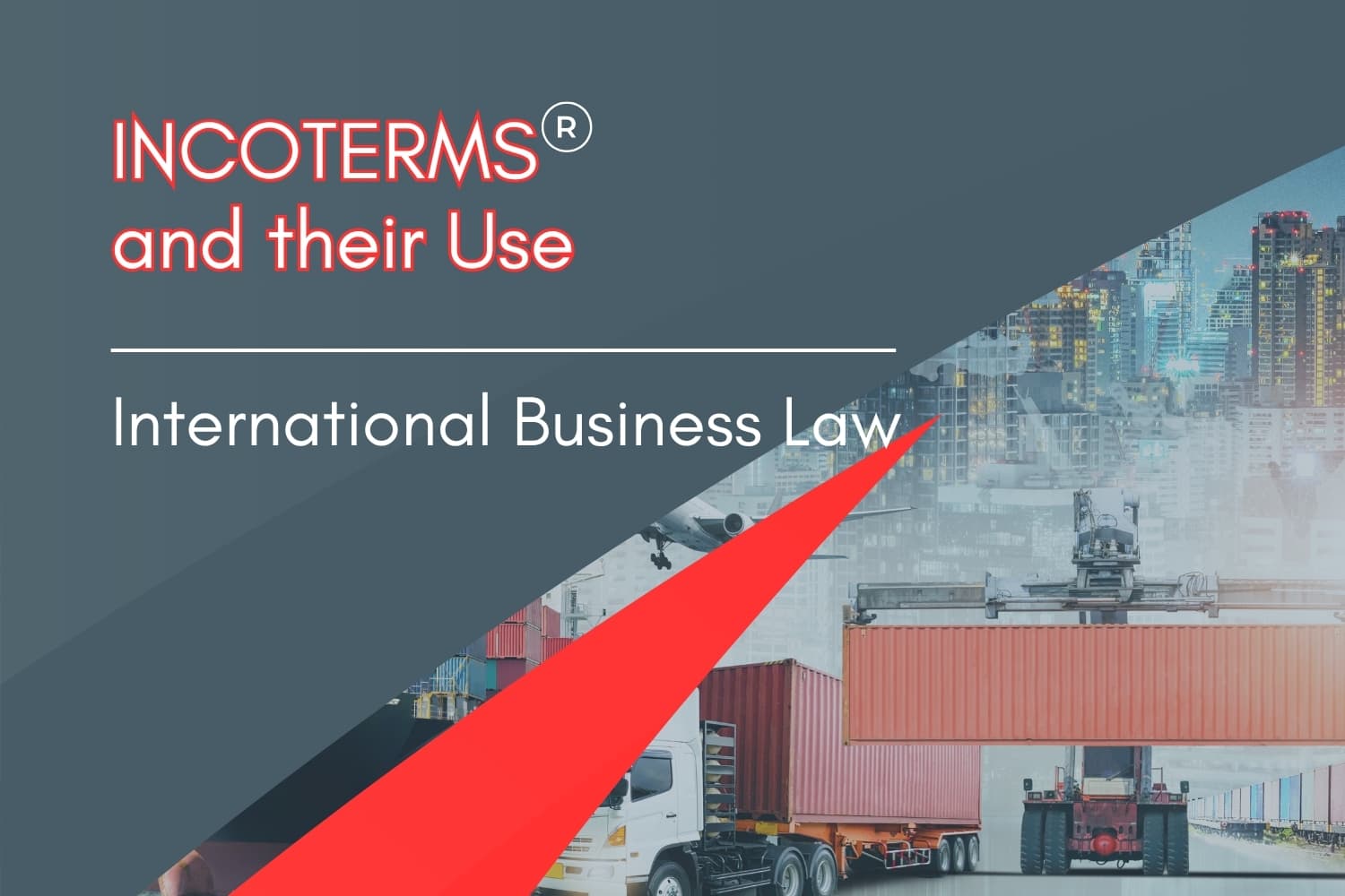What are INCOTERMS and when are they used?